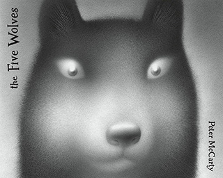 The Five Wolves by Peter McCarty